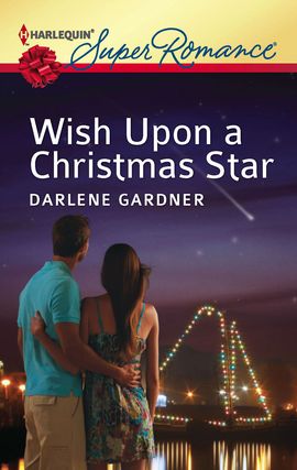 Title details for Wish Upon a Christmas Star by Darlene Gardner - Available